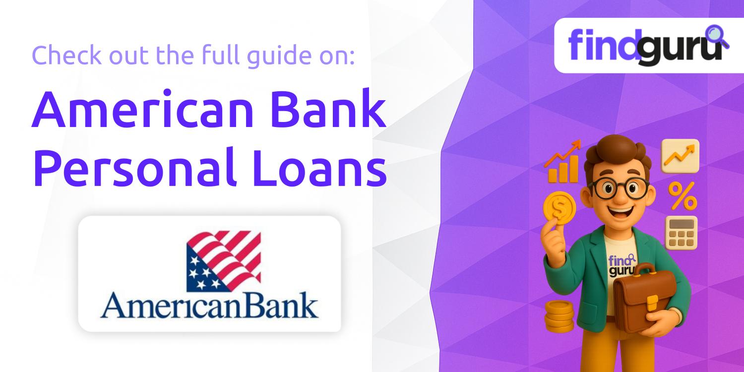 American Bank Personal Loans: Everything You Need to Know